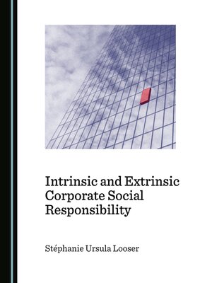 cover image of Intrinsic and Extrinsic Corporate Social Responsibility